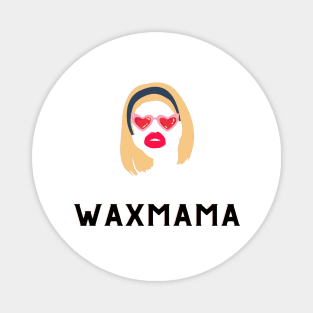 wax mama scentsy Magnet